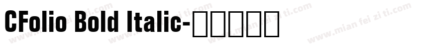 CFolio Bold Italic字体转换